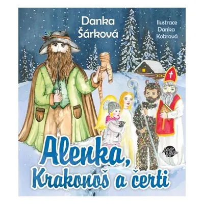 Alenka, Krakonoš a čerti - Šárková Danka