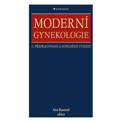 Moderní gynekologie (1) - Roztočil Aleš