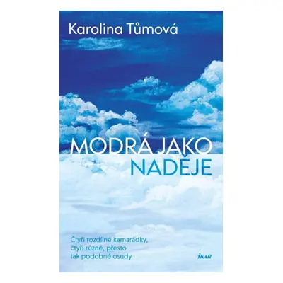 Modrá jako naděje - Tůmová Karolina