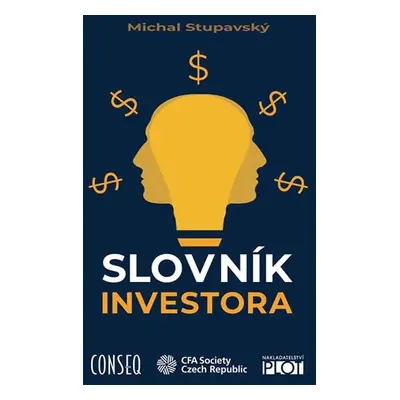 Slovník investora - Stupavský Michal