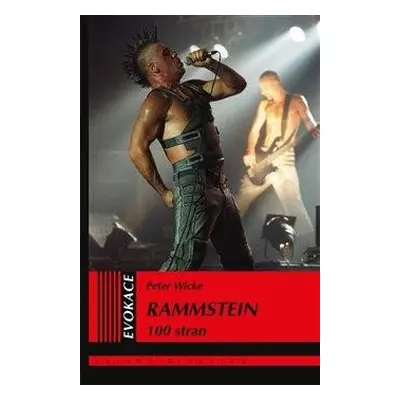 Rammstein 100 stran - Wicke Peter