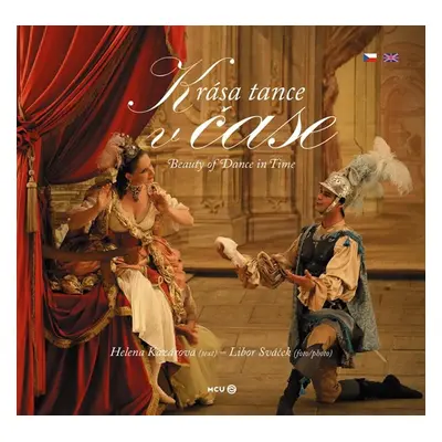 Krása tance v čase / Beauty of Dance in Time - Kazárová Helena