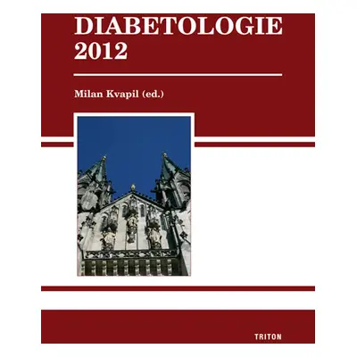 Diabetologie 2012 - Kvapil Milan