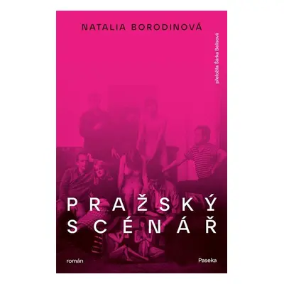 Pražský scénář - Borodinová Natalia