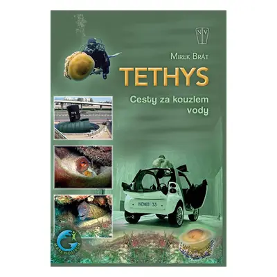 Tethys - Cesty za kouzlem vody - Brát Mirek