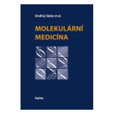 Molekulární medicína - Ondřej Slabý