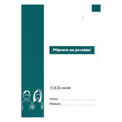 Příprava na povolání - pracovní sešit pro žáky 7., 8. a 9.tříd zvláštních škol - Krestová J.,Mrá