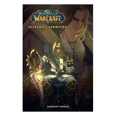 World of Warcraft: Válečníci Azerothu a další příběhy - neuveden