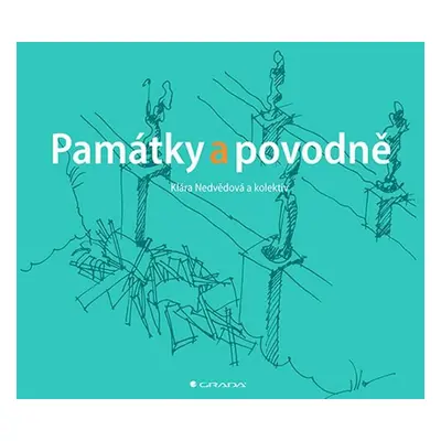 Památky a povodně - Nedvědová Klára