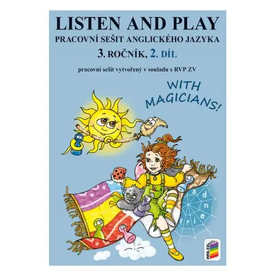 LISTEN AND PLAY With magicians! 2. díl - pracovní sešit