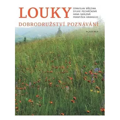 Louky - Dobrodružství poznávání - kolektiv autorů, Březina Stanislav