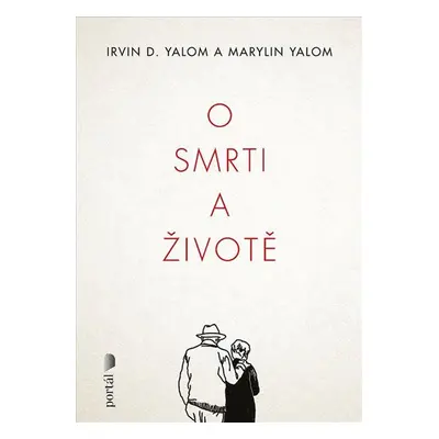 O smrti a životě - Yalom Irvin D.