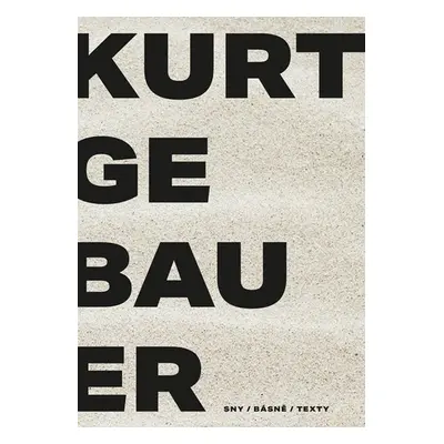 Kurt Gebauer - sny / básně / texty - Gebauer Kurt