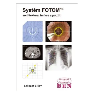 Systém FOTOM - architektura, funkce a použití - Ličev Lačezar