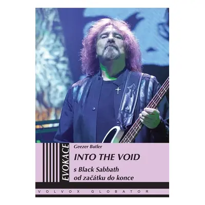 Into the Void - S Black Sabbath od začátku do konce - Butler Geezer