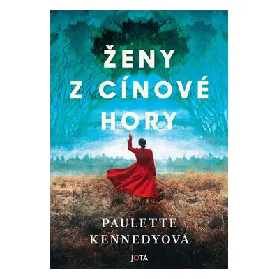 Ženy z Cínové Hory - Kennedyová Paulette