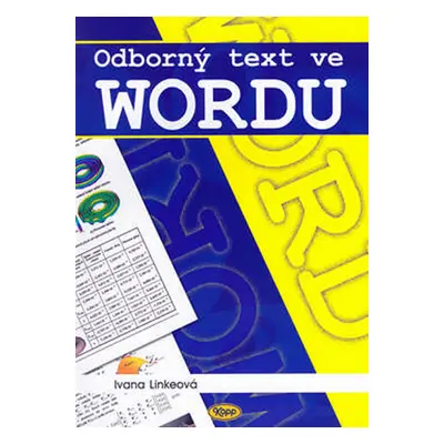 Odborný text ve Wordu - Linkeová Ivana