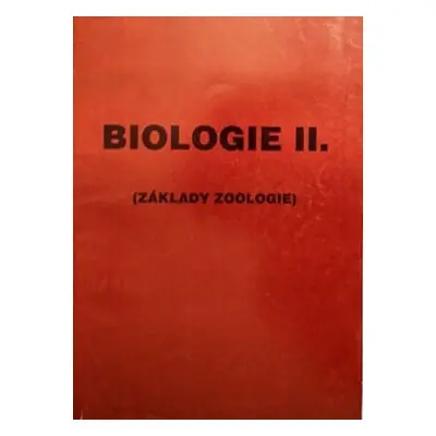 Biologie II. Základy zoologie