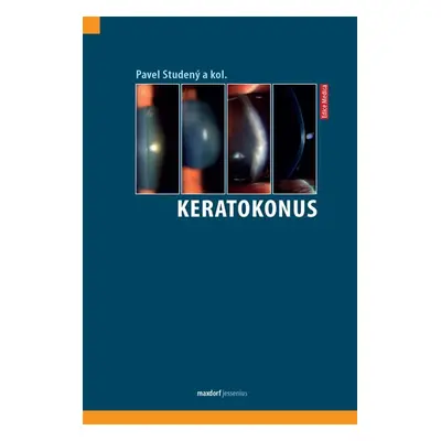 Keratokonus - kolektiv autorů, Studený Pavel