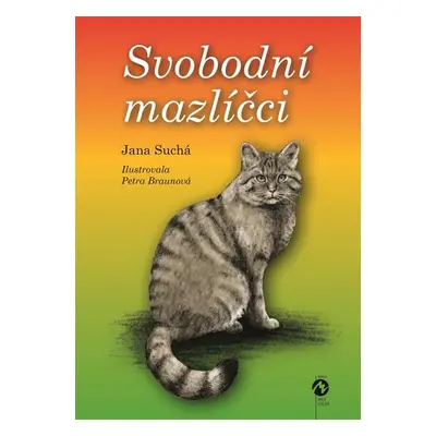 Svobodní mazlíčci - Suchá Jana