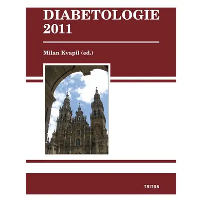 Diabetologie 2011 - Kvapil Milan