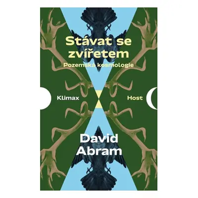 Stávat se zvířetem - Pozemská kosmologie - Abram David