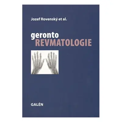 Gerontorevmatologie - kolektiv autorů, Rovenský Jozef