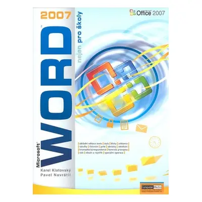 Word 2007 nejen pro školy - Navrátil Pavel