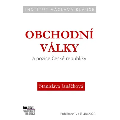 Obchodní války a pozice ČR - Janáčková Jaroslava