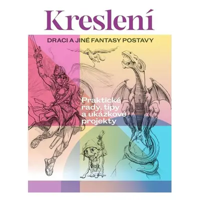 Kreslení - Draci a jiné fantasy postavy - neuveden