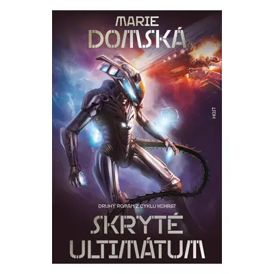 Skryté ultimátum - Domská Marie