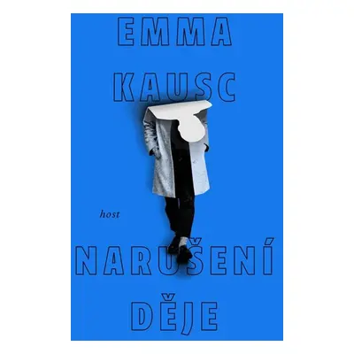 Narušení děje - Kausc Emma