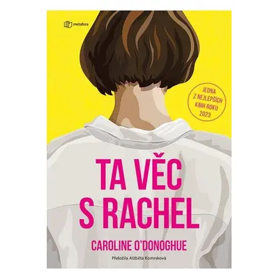 Ta věc s Rachel - O´Donoghue Caroline