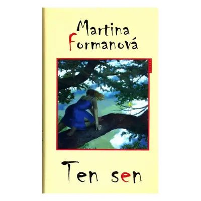 Ten sen - Formanová Martina