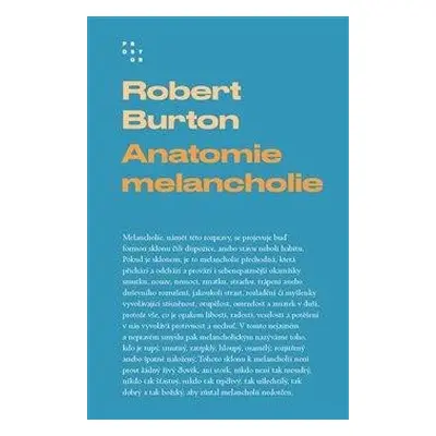 Anatomie melancholie - Burton Robert