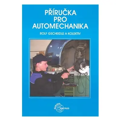 Příručka pro automechanika - Gscheidle a kolektiv