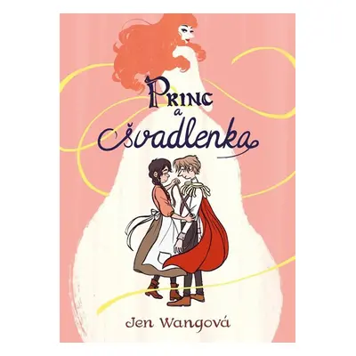 Princ a švadlenka - Wang Jen