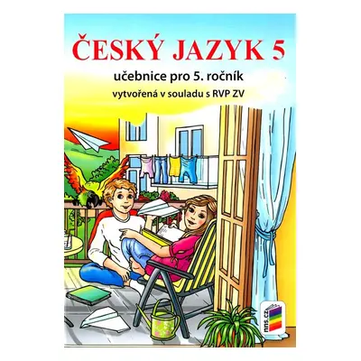 Český jazyk 5 - učebnice /NOVÁ ŘADA/ - Alena Bára Doležalová