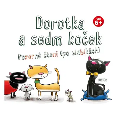 Dorotka a sedm koček - Pozorné čtení (po slabikách) - neuveden