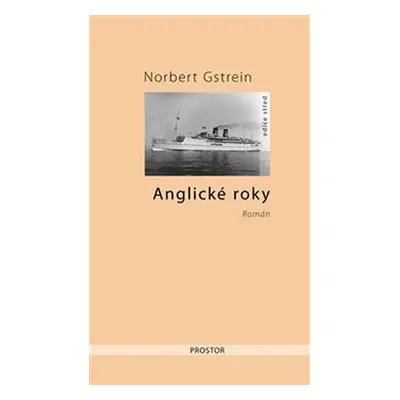 Anglické roky - Gstrein Norbert