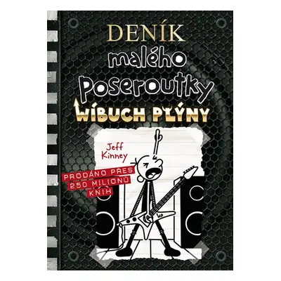 Deník malého poseroutky 17 - Wíbuch Plýny - Jeff Kinney