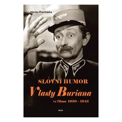 Slovní humor Vlasty Buriana ve filmu 1930-1943 - Procházka Václav