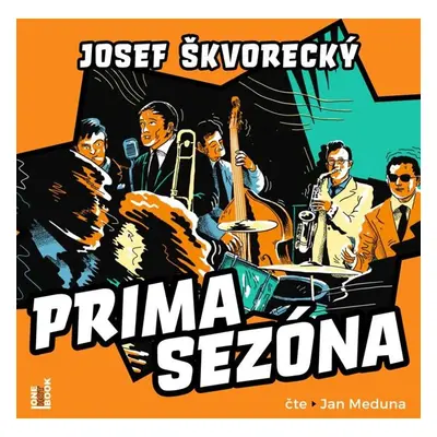 Prima sezóna - CDmp3 (Čte Jan Meduna) - Škvorecký Josef