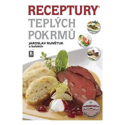 Receptury teplých pokrmů - Runštuk Jaroslav a kolektiv