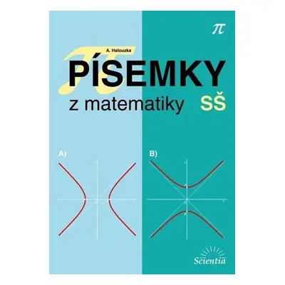 Písemky z matematiky SŠ - Halouzka A.