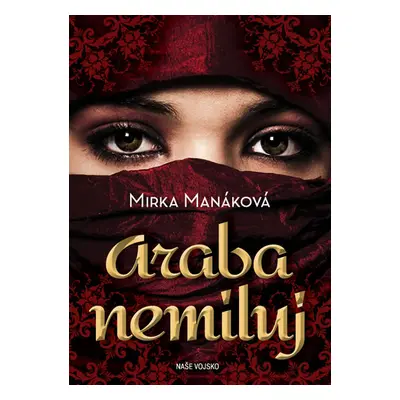 Araba nemiluj - Manáková Mirka