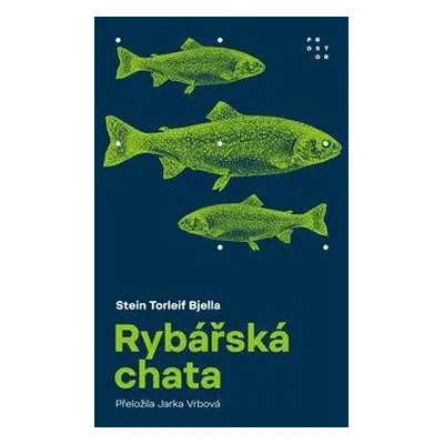 Rybářská chata - Bjella Stein Torleif