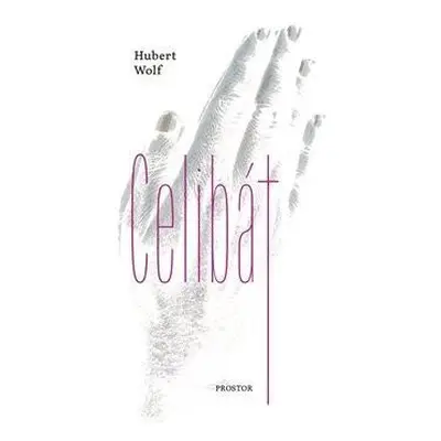 Celibát - Wolf Hubert