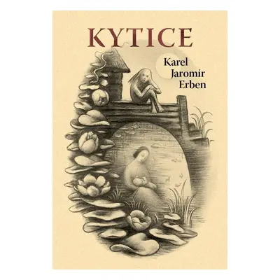 Kytice - Erben Karel Jaromír