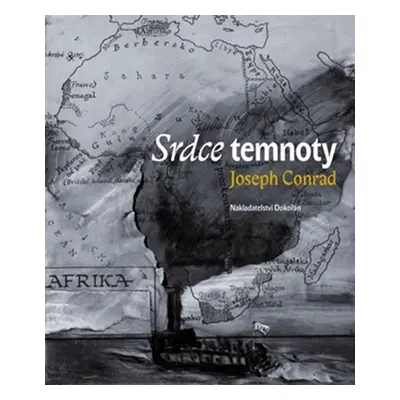 Srdce temnoty - Conrad Joseph